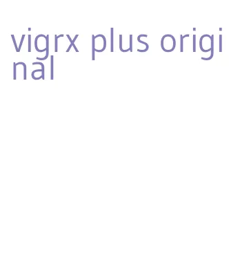 vigrx plus original