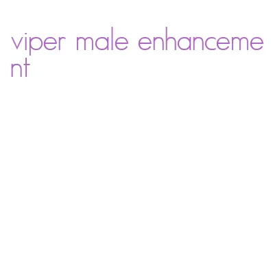 viper male enhancement