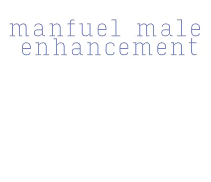 manfuel male enhancement