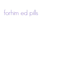 forhim ed pills