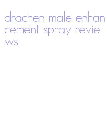 drachen male enhancement spray reviews