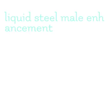liquid steel male enhancement