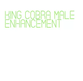 king cobra male enhancement