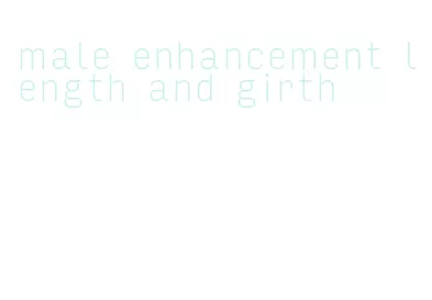 male enhancement length and girth