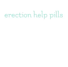 erection help pills