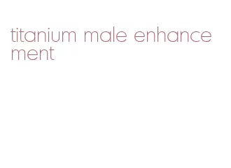 titanium male enhancement